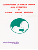 Conroversy of Human Origin and Evolution in Science versus Religion
Ghulam Mohiuddin Mir