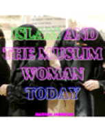 Islam and the Muslim Woman Today
ISLAM And The Muslim Woman Today
MARYAM JAMEELAH