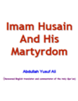 Imam Husain And His Martyrdom