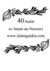 40 Hadith av Imam an-Nawawi 
40 Hadith av Imam an-Nawawi (40 Hadith An-Nawawi)
أبو زكريا النووي