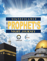 Significance of the Prophet&#039;s Night Journey
E-Da`wah Committee (EDC)
