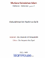 Mutiara Keindahan Islam
Mutiara Keindahan Islam Buku yang menjelaskan secara ringkas tentang keindahan syari&#039;at Islam di mana penulis dengan apik menjelaskan
Abdur-Rahman Bin Nasir as-Sadi