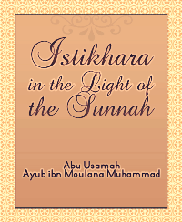 Istikhara in the Light of the Sunnah