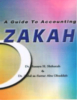A Guide to Accounting ZAKAH
 A Guide to Accounting ZAKAH
Husayn H.Shihatah &amp; Abd as-Sattar Abu Ghuddah