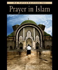 An Introduction to Prayer in Islam