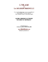 L&#039;islam ou la religion originelle
 L&#039;islam ou la religion originelle  L&#039;islam ou la religion originelle L’existence de l’homme et de l’univers tout entier n’est pas une pure coïncidence ou le fruit du hasard
Plusieurs auteurs