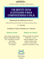 Um Breve Guia Ilustrado Para Compreender o Islã
Um Breve Guia Ilustrado Para Compreender o Islã Esse livro é um breve guia para compreender o Islã. Se nós quisermos saber se uma religião é verdadeira ou falsa, não devemos
I.A. Ibrahim