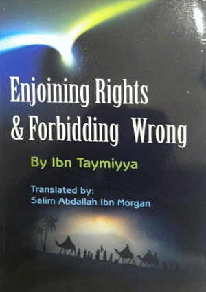 Enjoining Right & Forbidding Wrong