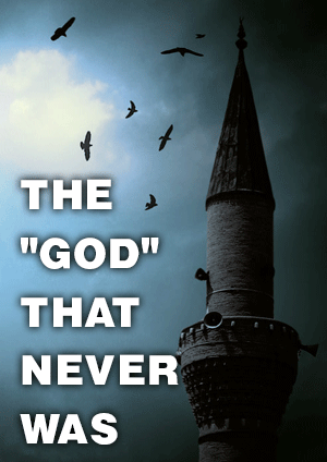 THE "GOD" THAT NEVER WAS