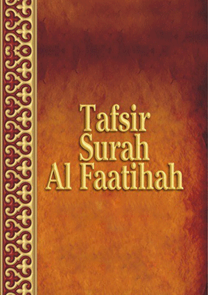 Tafsir of Suratul Fatihah