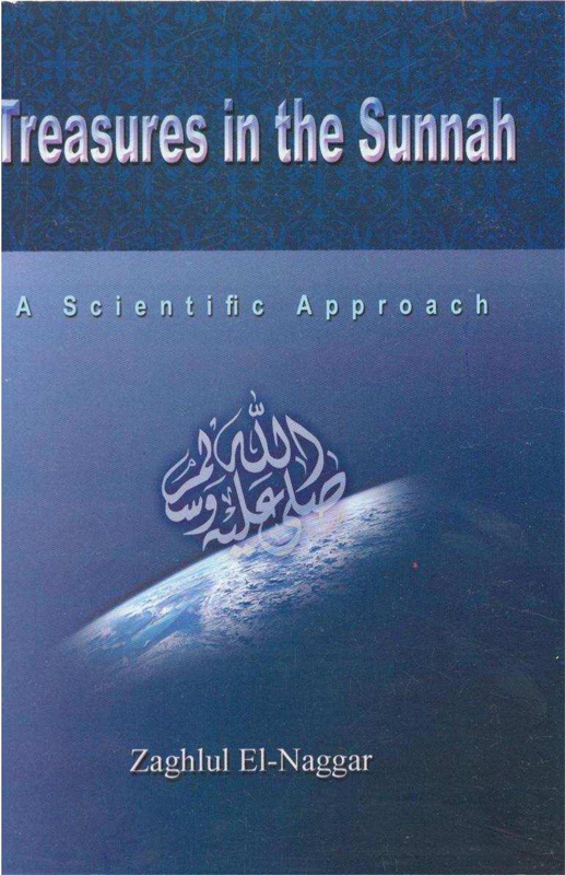 Treasures in the Sunnah a Scintific Approach