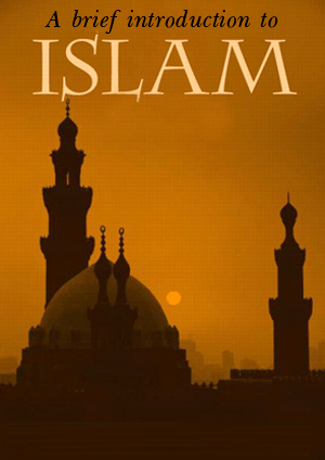 A brief introduction to Islam