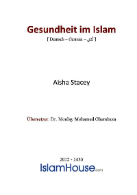 Gesundheit im Islam

Aisha Stacey