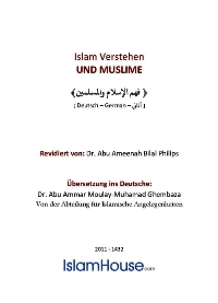 Islam Verstehen - UND MUSLIME
Dieses Büchlein ist eine Zusammenstellung von Fragen und Antwoten, die oft über die Muslime und ihre Religion gestellt werden.
Bilal Philips