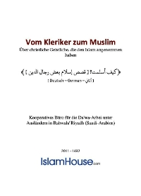 Vom Kleriker zum Muslim
Vom Kleriker zum Muslim Mein Name ist Yusuf Estes, früher nannten mich meineFreunde Skip.
iiie