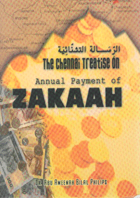 THE CHENNAI TREATISE ON ANNUAL PAYMENT OF ZAKAAH