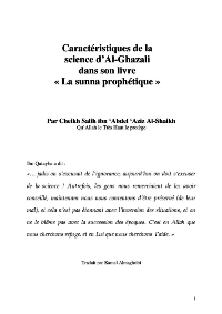 Caractéristiques de la science d’Al-Ghazali dans son livre « La sunna prophétique »

Saleh Ibn Abdel-Aziz Ali-Cheikh