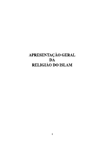 Apresentação Geral da religião do Islam