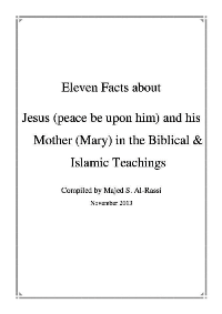 Eleven Facts about Jesus (peace be upon him) and his Mother (Mary) in the Biblical & Islamic Teachings