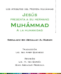 Los Atributos del Profeta Muhámmad

Abdulaziz Bin Abdullah Al-Husain