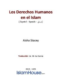 Los Derechos Humanos en el Islam

Aisha Stacey