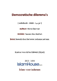 Democratische dilemmas
Democratische dilemmas In veel &quot;democratische&quot; landen is het vooral een kleine (rijke) groep die de koers uitstippelt.
Henry Sturman