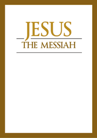 Jesus the Messiah