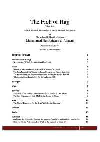 The Fiqh Of Hajj
An excellent 18 page treatise upon the excellence of Hajj and its rulings. Taken from Silsilah Ahadeeth As-Saheehah &amp; Silsilah Ahadeeth Ad-Da
Muhammad Naasiruddeen al-Albaanee