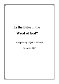 Is the Bible the Word of God?

Majed S. Al-Rassi