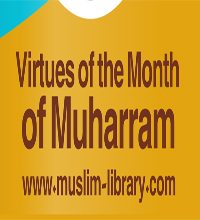 Virtues of the Month of Muharram and `Ashura'