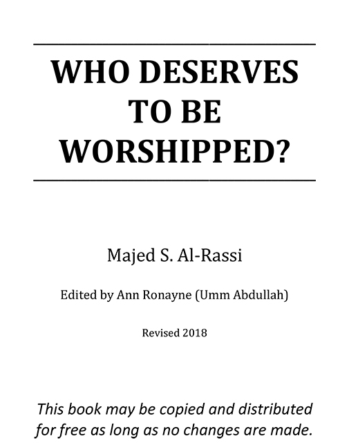 Who Deserves to be Worshipped