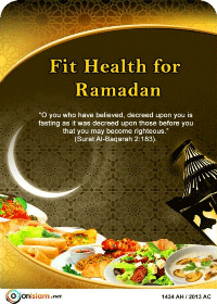 Stay Fit for Ramadan
Onislam