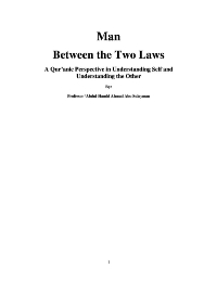 Man Between the Two Laws

AbdulHamid AbuSulayman