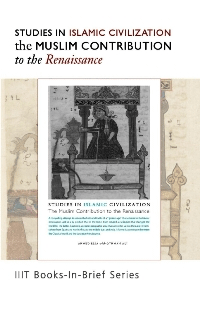 Studies in Islamic Civilization: The Muslim Contribution to the Renaissance

Ahmed Essa with Othman Ali