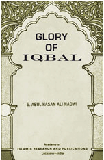 Glory Of Iqbal

S. Abul Hasan Ali Nadwi