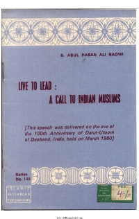 Live to Lead: A Call to Indian Muslims

S. Abul Hasan Ali Nadwi