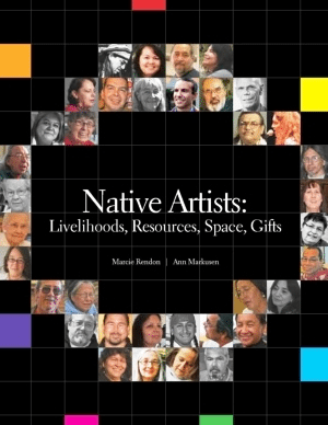 Native Artists: Livelihoods, Resources, Space, Gifts
