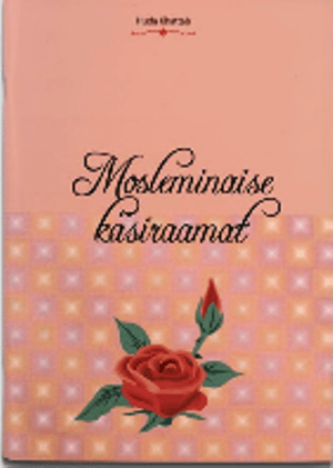 Mosleminaise käsiraamat
Mosleminaise käsiraamat Väike raamat iga mosleminaist igapäevaselt puudutava kohta nagu palvetamine nii kodus kui koguduses, paastumine
Huda Khattab