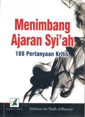 Book Cover: Menimbang Ajaran Syi'ah : 188 Pertanyaan Kritis