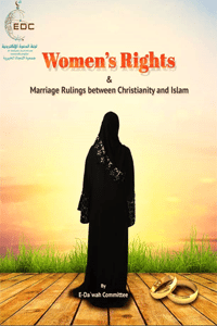 Women’s Rights &amp; Marriage Rulings between Christianity and Islam
Women’s rights are always used for vilifying Islam and espousing Christianity on the pretext that Christianity is mostly deemed more equitable towards women in terms of marriage rulings. The E-Da`wah Committee is pleased to present this publication to explore women’s rights in terms of marriage rulings between Christianity and Islam.
E-Da`wah Committee (EDC)