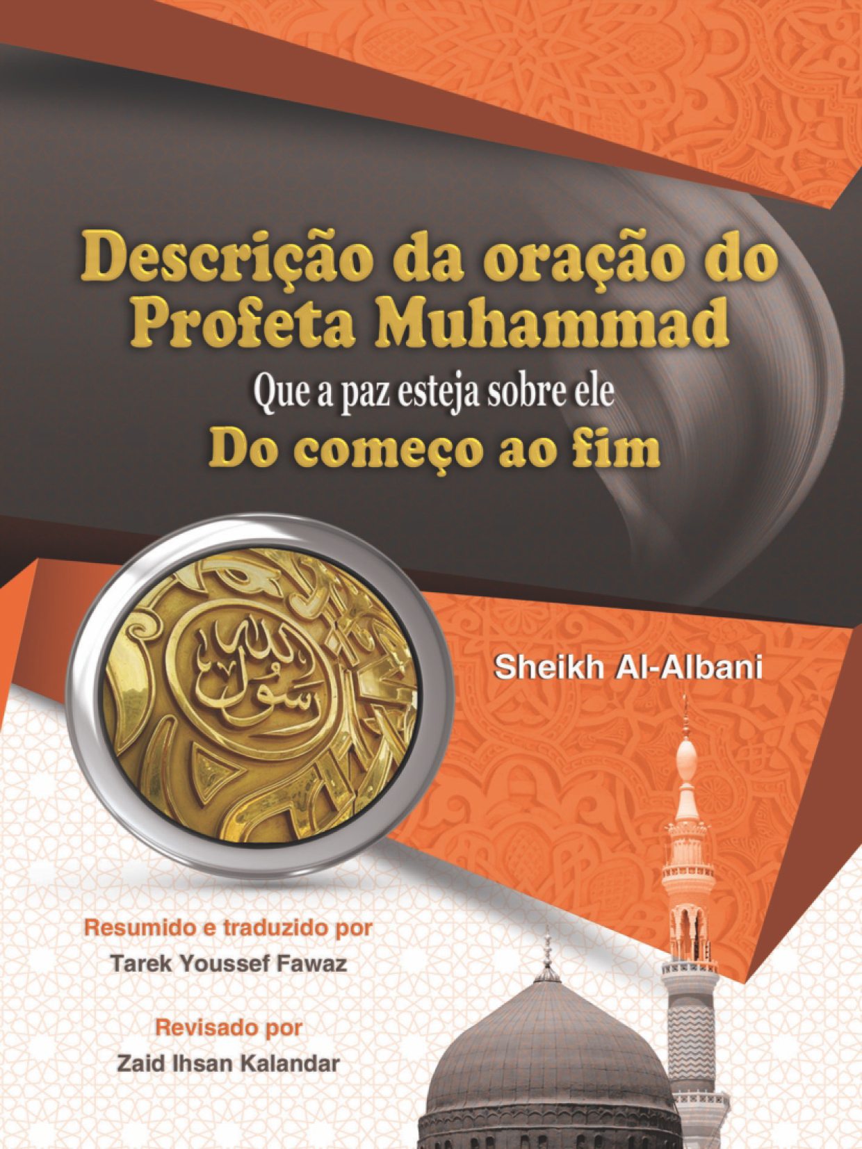 Descrição da Oração do Profeta Muhammad do começo ao fim