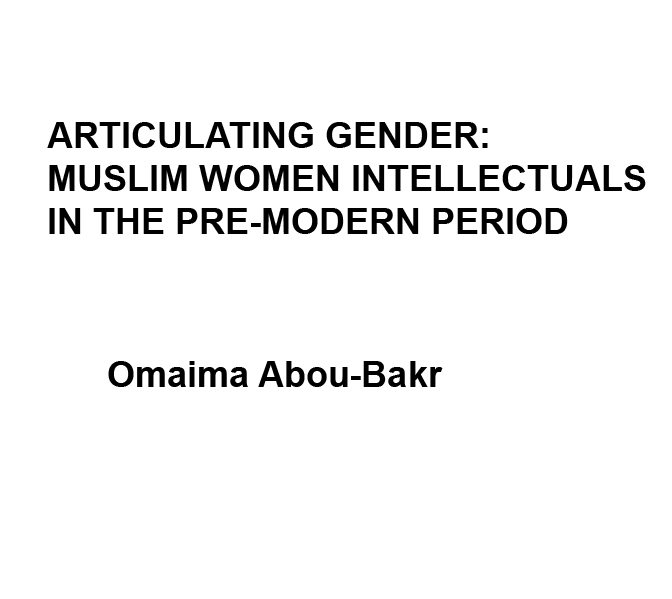 articulating gender muslim women intellectuals in the pre-modern period