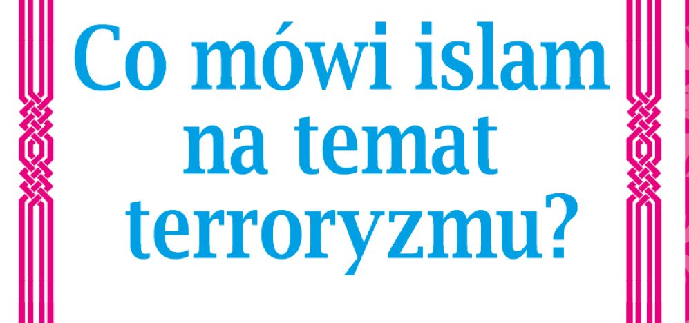 Co mówi islam na temat terroryzmu?