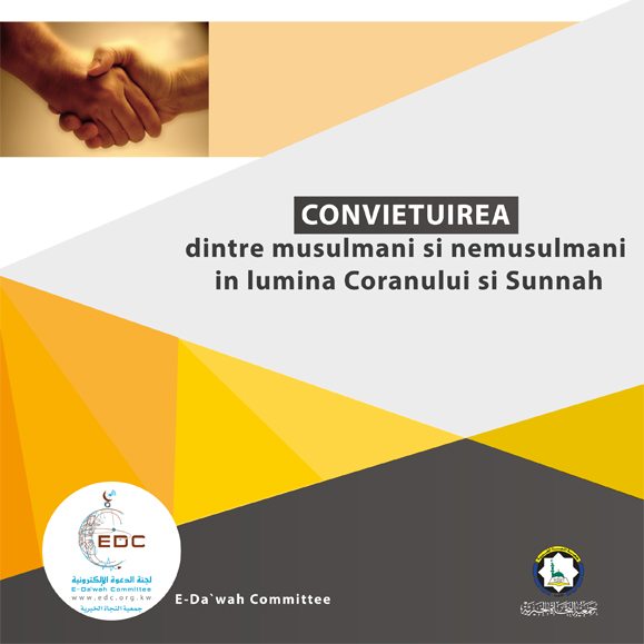 Convietuirea dintre musulmani si nemusulmani in lumina Coranului si Sunnah