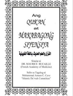 Ang Qur’an at MAKABAGONG SIYENSIYA
Maurice Bucaille