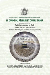 Le Guide Du Pèlerin Et Du Mu’tamir