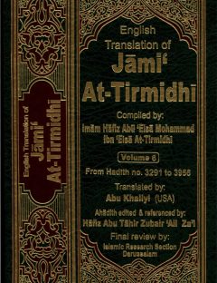 English Translation of Jami` At-Tirmidhi (Volume 6)
Jami` At-Tirmidhi is one of the classical books of hadith that was compiled by the great Muhadith, Muhammad ibn Isa ibn Surah At-Tirmidhi (209-279 AH).
Muhammed b. Isa et-Tirmizi