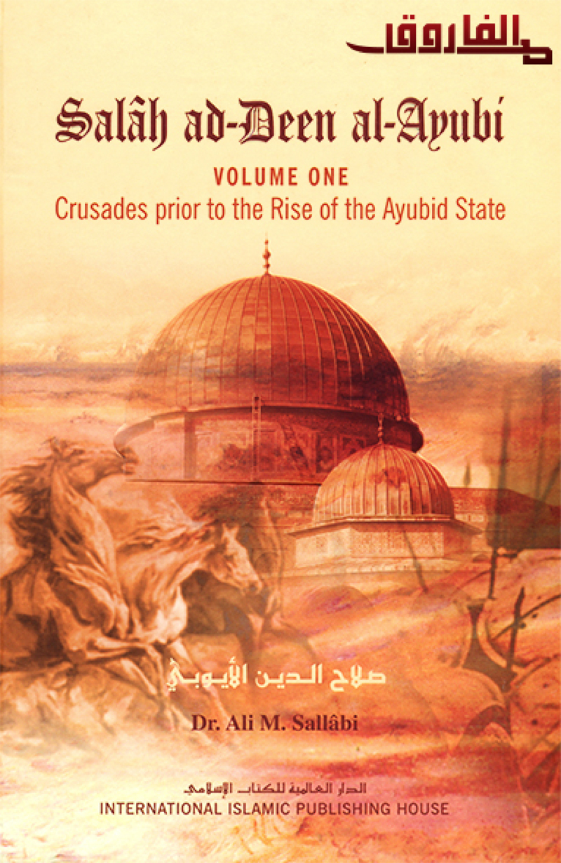 Salah ad-Deen al-Ayubi: Crusades prior to the Rise of the Ayubid