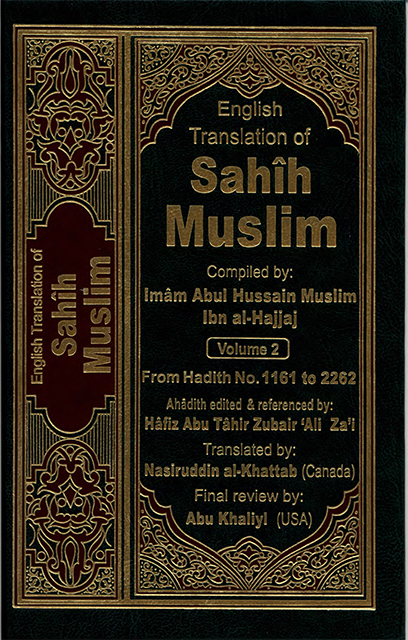 The Translation of the Meanings of Sahih Muslim Vol.2 (1161-2262)
