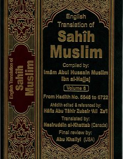 The Translation of the Meanings of Sahih Muslim Vol.6 (5446-6722)
Sahih Muslim is considered to be better than Sahih Bukhari in terms of organization and repetition according to some scholars of Islam.
Sahih Muslim